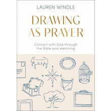 Drawing As Prayer by Lauren Windle Paperback Book