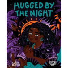 Hugged by the Night by Green Harold III Hardcover Book