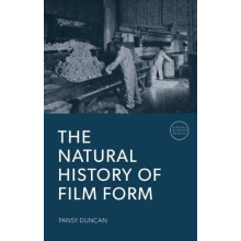 Natural History of Film Form by Pansy Massey University Duncan Hardcov