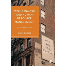 Psychoanalysis and Human Resource Management by Sarah Cardiff Universi