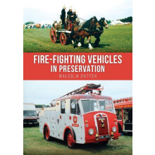 Firefighting Vehicles in Preservation by Malcolm Batten Paperback Book
