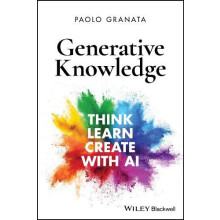 Generative Knowledge by Granata Paolo University of Toronto Canada Pap