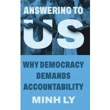 Answering to Us by Minh Ly Hardcover Book