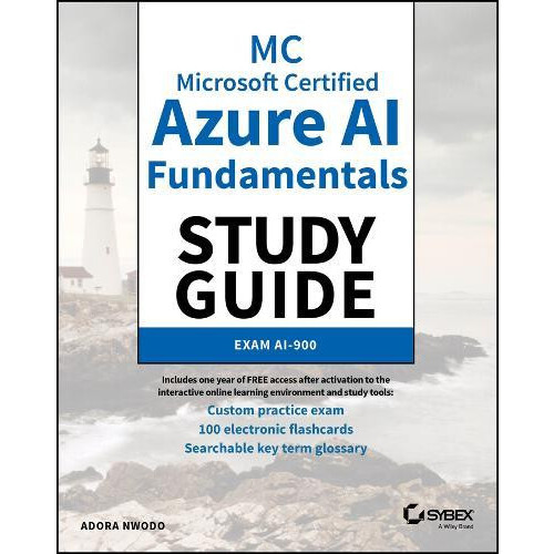 MC Microsoft Certified Azure AI Fundamentals Study Guide by Adora Nwod