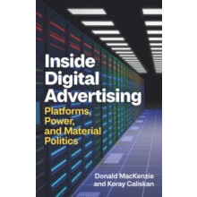 Inside Digital Advertising by Caliskan Koray Parsons School of Design