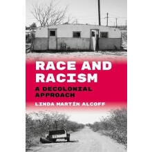 Race and Racism by Martin Alcoff Linda Professor of Philosophy Profess