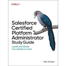 Salesforce Certified Administrators Study Guide by Mike Wheeler Paperb