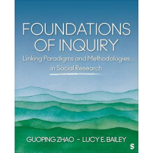 Foundations of Inquiry by Lucy E. Bailey Paperback Book