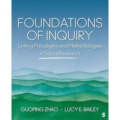 Foundations of Inquiry by Lucy E. Bailey Paperback Book