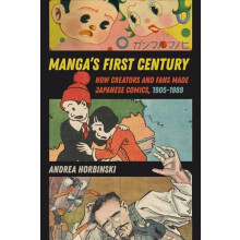 Mangas First Century by Andrea Horbinski Paperback Book