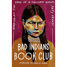 Bad Indians Book Club by Patty Krawec Hardcover Book
