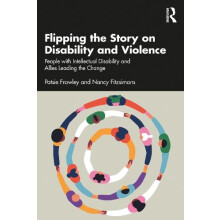 Flipping the Story on Disability and Violence People with Intellectual