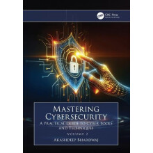 Mastering Cybersecurity A Practical Guide to Cyber Tools and Technique