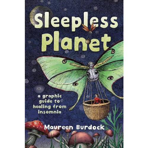 Sleepless Planet by Maureen Burdock Paperback Book
