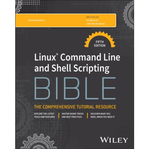 Linux Command Line and Shell Scripting Bible by Christine Bresnahan Pa