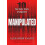 Manipulated by Alexander Pagani Paperback Book 1