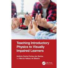 Teaching Introductory Physics to Visually Impaired Learners by Antnio