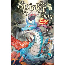 So Im a Spider So What Ex Vol. 1 light novel by Jenny McKeon Paperback