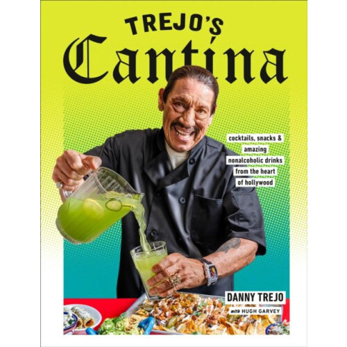 Trejos Cantina by Hugh Garvey Hardcover Book