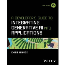 Developers Guide to Integrating Generative AI into Applications by Chr