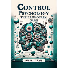 Control Psychology The Illusionary Game Paperback Book