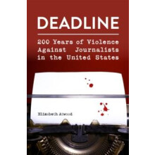 Deadline by Elizabeth Atwood Hardcover Book