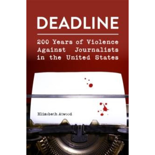 Deadline by Elizabeth Atwood Hardcover Book
