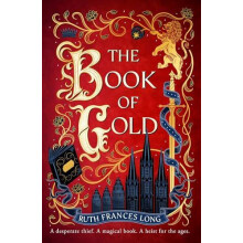 The Book of Gold the first magical book heist novel in the Feral Gods