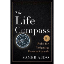 Life Compass by Samer Abdo Hardcover Book