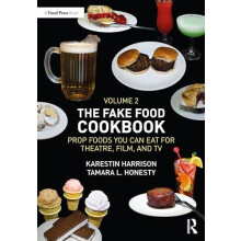 Fake Food Cookbook Volume 2 by Tamara L. Honesty Paperback Book