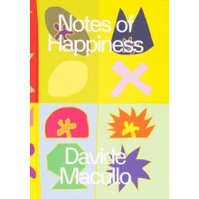 Notes of Happiness by Davide Macullo Hardcover Book