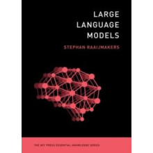 Large Language Models by Stephan Raaijmakers Paperback Book