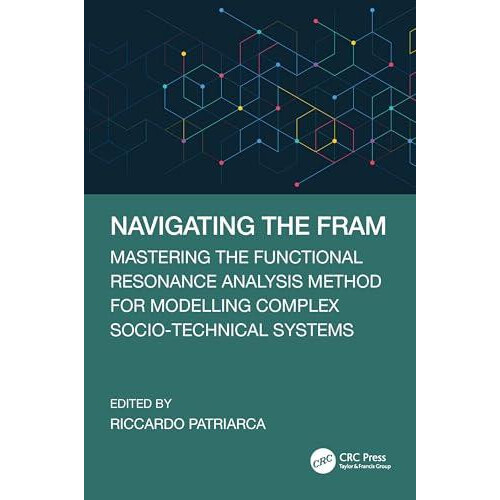 Navigating the FRAM Mastering the Functional Resonance Analysis Method