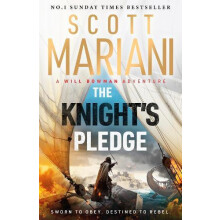 The Knights Pledge A new epic historical adventure novel in the Will B