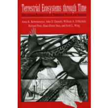Terrestrial Ecosystems Through Time by Richard Potts Hardcover Book