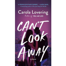 Cant Look Away by Carola Lovering Paperback Book