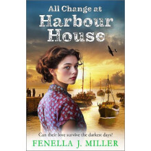 All Change at Harbour House by Fenella J. Miller Paperback Book