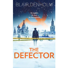 Defector by Blair Denholm Paperback Book