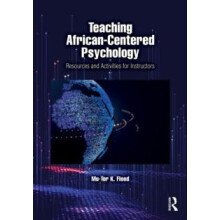 Teaching AfricanCentered Psychology by MuTor K. Flood Paperback Book