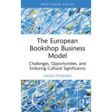 The European Bookshop Business Model Challenges Opportunities and Endu
