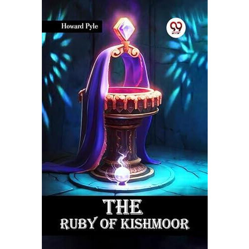 The Ruby of Kishmoor Paperback Book