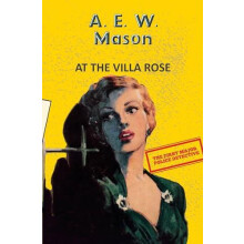At the Villa Rose by A.E.W. Mason Paperback Book