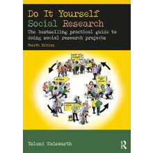 Do It Yourself Social Research The bestselling practical guide to doin
