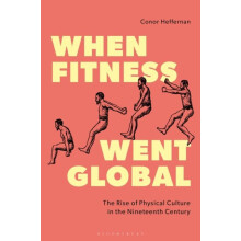 When Fitness Went Global by Heffernan Conor Ulster University UK Paper