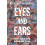 Eyes and Ears by Michael Schoenhals Paperback Book 1