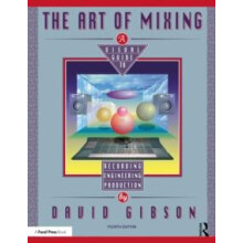 Art of Mixing by David Gibson Paperback Book