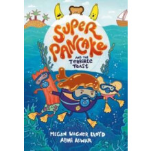 Super Pancake and the Terrible Toast by Abhi Alwar Hardcover Book