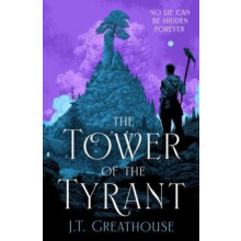 The Tower of the Tyrant The spellbinding and pageturning epic fantasy