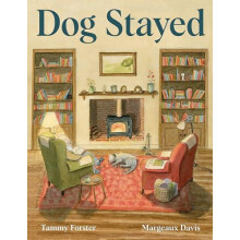 Dog Stayed by Tammy Forster Paperback Book