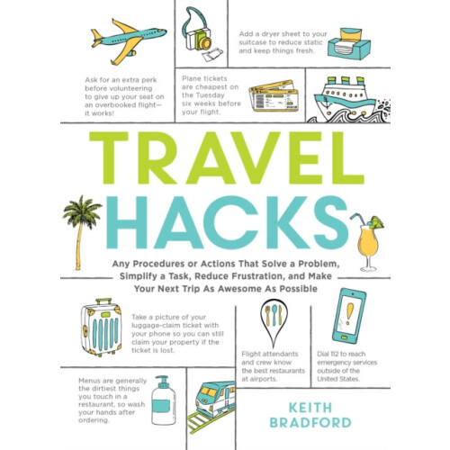Travel Hacks by Keith Bradford Paperback Book